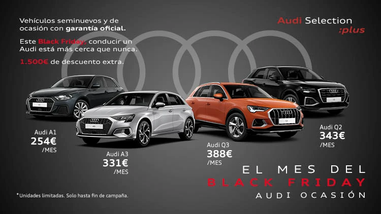 Black Friday: Tu Audi de Ocasión con 1.500€ dto.* extra